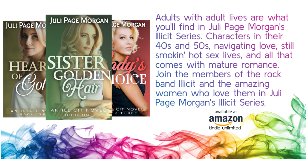 The Illicit Series by Juli Page Morgan Rockstar Romance at its best!